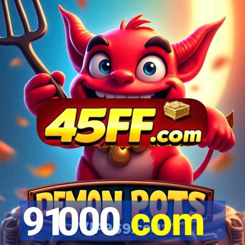 91000 com